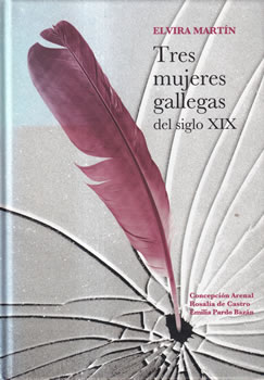 Tres mujeres gallegas del siglo XIX