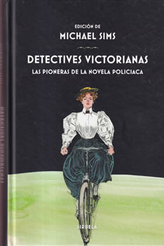 Detectives victorianas. Las pioneras de la novela policiaca