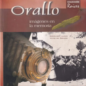 Orallo. Imágenes en la memoria