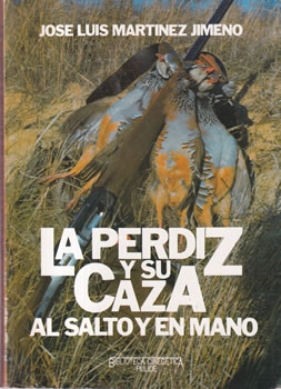La perdiz y su caza al salto y en mano