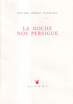La noche nos persigue