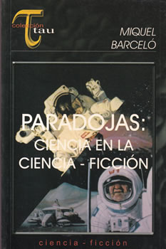 Paradojas: Ciencia en la ciencia-ficción