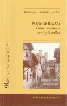 Ponferrada: Conversaciones con mis calles