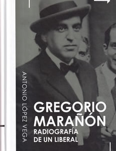 Rodrigo Marañón. Radiografía de un liberal
