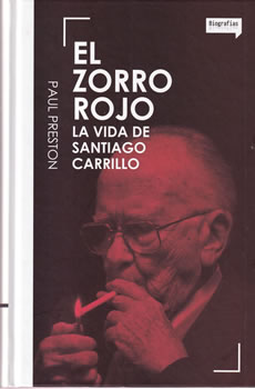 El zorro rojo. La vida de Santiago Carrillo