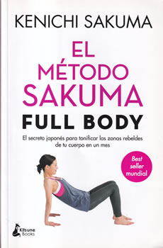 El método Sakuma. Full body