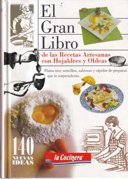 El gran libro de las recetas artesanas con hojaldre y obleas