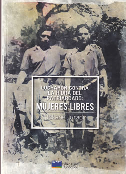 Lucharon contra la hidra del patriarcado: mujeres libres