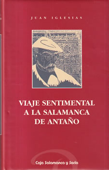 Viaje sentimental a la Salamanca de antaño