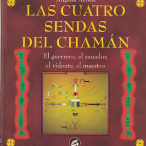 Las cuatro sendas del chaman