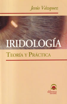 Iridología. Teoría y práctica