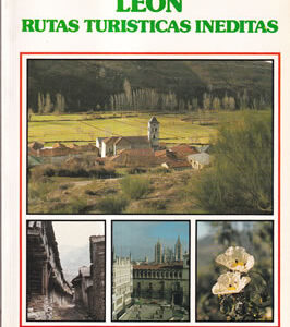 León. Rutas turísticas inéditas