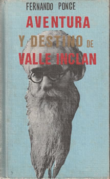 Aventura y destino de Valle-Inclán