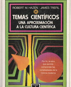 Temas científicos. Una aproximación a la cultura científica