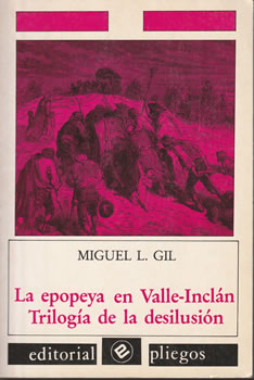 La epopeya en Valle- Inclán. Trilogía de la desilusión