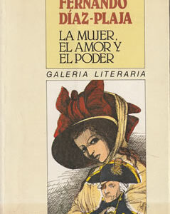 La mujer, el amor y el poder. Galería literaria