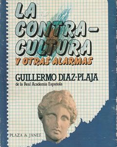 La contracultura y otras alarmas