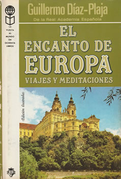 El encanto de Europa. Viajes y meditaciones