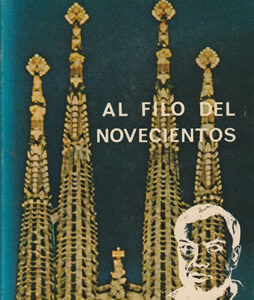 Al filo del novecientos. Estudios de intercomunicación hispánica