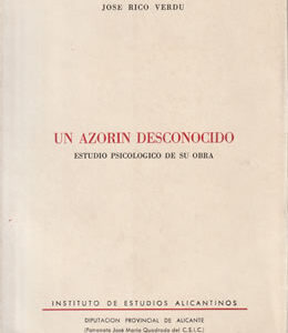 Un Azorín desconocido. Estudio psicológico de su obra