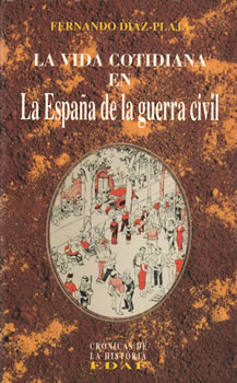 La vida cotidiana en La España de la Guerra Civil