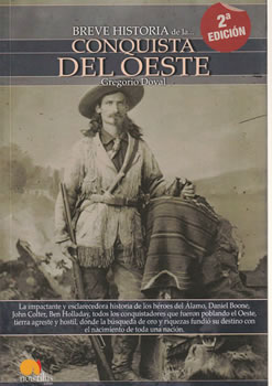 Breve historia de la… Conquista del Oeste