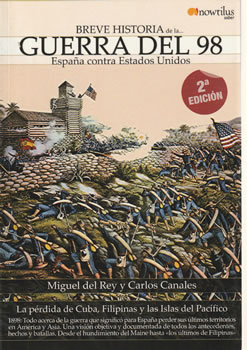 Breve historia de la… Guerra del 98. España contra Estados Unidos