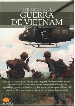 Breve historia de la… Guerra de Vietnam