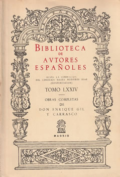 Biblioteca de autores españoles: Tomo LXXIV. Obras completas de Don Enrique Gil y Carrasco