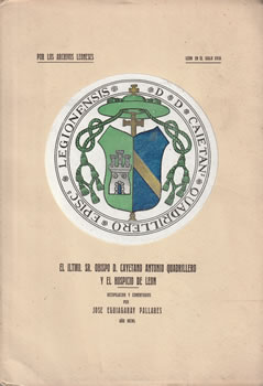 El Iltmo. Sr. Obispo D. Cayetano Antonio Quadrillero y el Hospicio de León