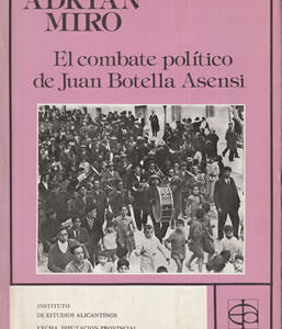 El combate político de Juan Botella Asensi