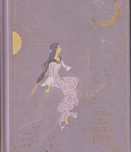 Al este del sol y al oeste de la luna y other stories