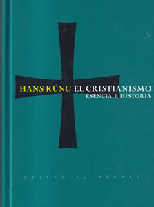 El cristianismo esencia e historia
