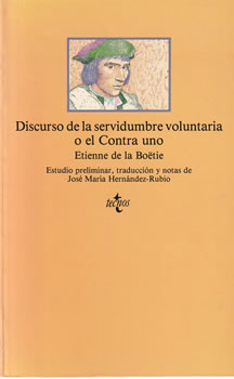 Discurso de la servidumbre voluntaria o el Contra uno