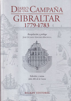 Diario de una campaña. Gibraltar 1779-1783