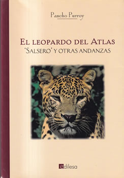El leopardo del Atlas. "Salsero" y otras andanzas