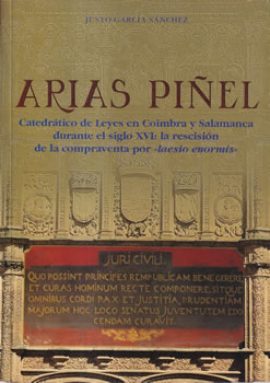 Arias Piñel:Catedrático de Leyes en Coimbra y Salamanca durante el siglo XVI