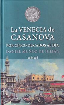 La Venecia de Casanova por cinco duros al día