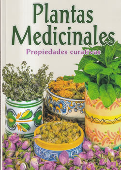 Plantas Medicinales. Propiedades curativas