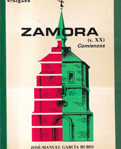 Zamora, (s.XX). Comienzos