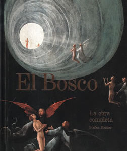 El Bosco. La obra completa