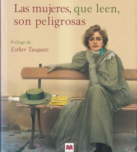 Las mujeres, que leen, son peligrosas