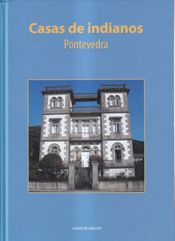 Casas de indianos. Pontevedra