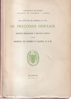 De preconnis Hispanie. Estudio y Edc. Manuel de Castro