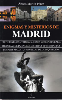Enigmas y misterios de Madrid