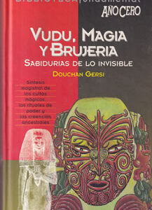 Vudu, magia y brujería