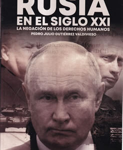 Rusia en el siglo XXI. La negación de los derechos humanos