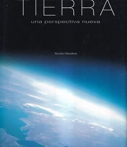 La tierra. Una perspectiva nueva