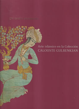 Un jardín encantado. Arte islámico en la Colección Calouste Gulbenkian