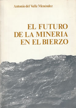 El futuro de la minería en El Bierzo